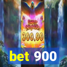 bet 900